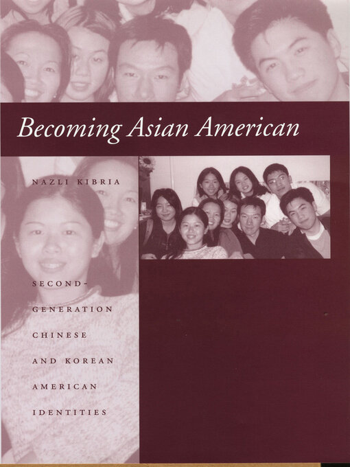 Title details for Becoming Asian American by Nazli Kibria - Available